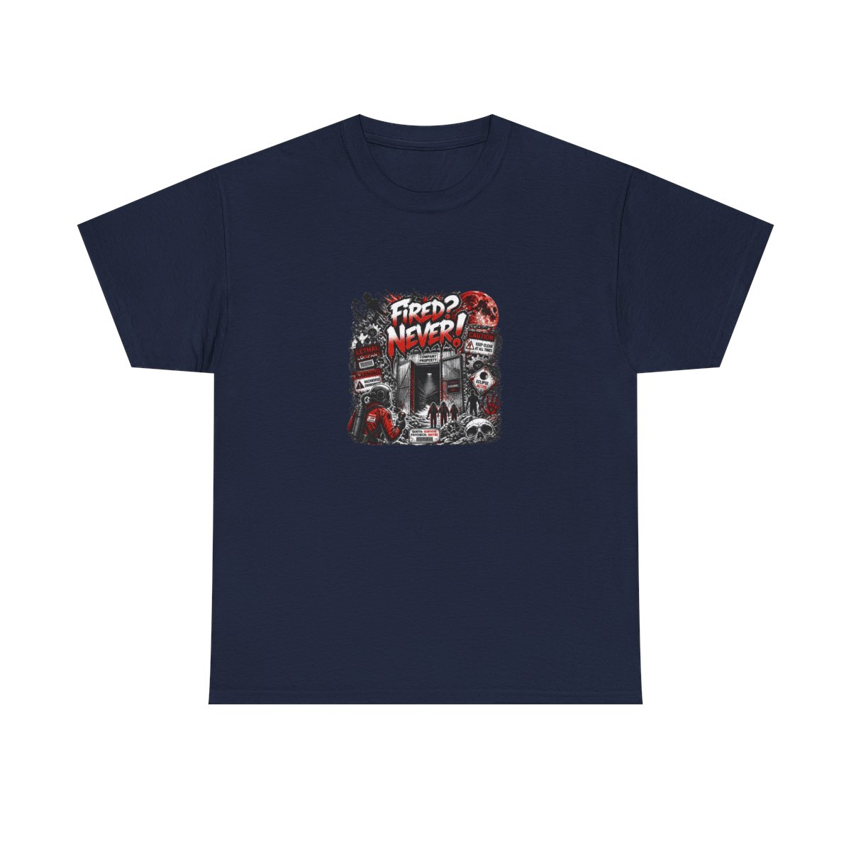 Lethal Company "Fired? Never!" Unisex Tee - alternate angle 5, merchandise